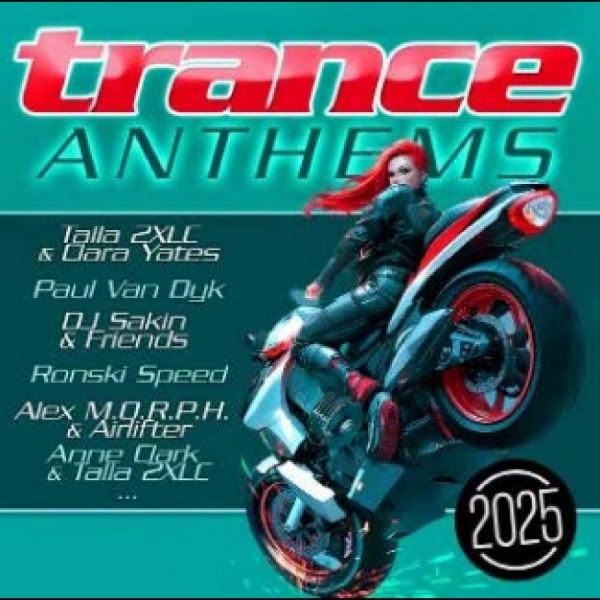 Various Artists - Trance Anthems 2025 in der Gruppe CD / Bestseller bei Bengans Skivbutik AB (5579850)