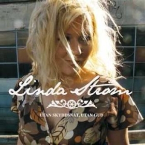 Linda Ström - Utan Skyddsnät, Utan Gud in der Gruppe CD bei Bengans Skivbutik AB (557998)