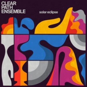 Clear Path Ensemble - Solar Eclipse in der Gruppe Övrigt /  bei Bengans Skivbutik AB (5580161)