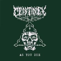 Centinex - As You Die (Digipack) in der Gruppe UNSERE TIPPS / Freitagsveröffentlichungen / 2025-02-21 bei Bengans Skivbutik AB (5580520)