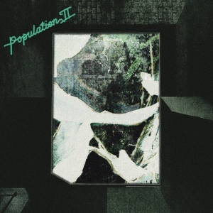 Population Ii - Maintenant Jamais in der Gruppe UNSERE TIPPS / Startsida - Vinyl Nyheter & Kommande bei Bengans Skivbutik AB (5580576)