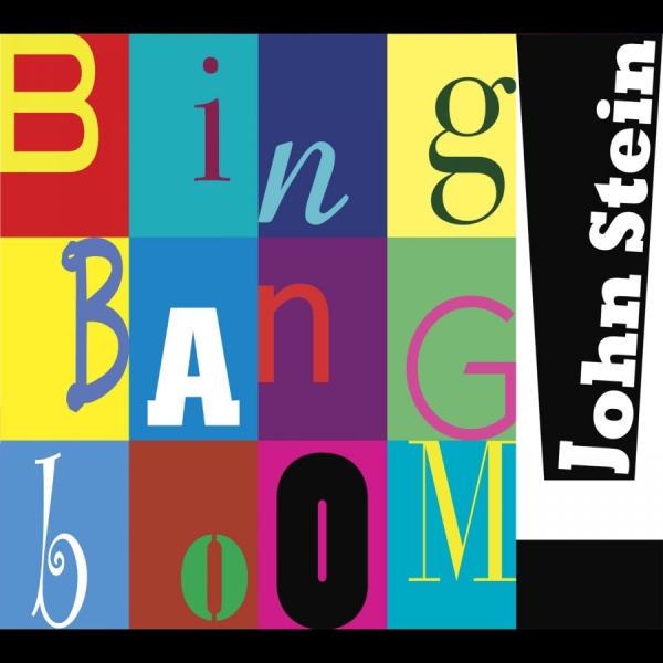 John Stein - Bing Bang Boom in der Gruppe CD / Bestseller bei Bengans Skivbutik AB (5580672)