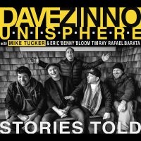 Dave Zinno Unisphere - Stories Told in der Gruppe CD bei Bengans Skivbutik AB (5580722)