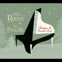 Mike Renzi & Jim Porcella - Christmas Is: December Duets in der Gruppe CD / Pop-Rock bei Bengans Skivbutik AB (5580732)