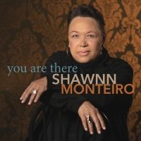 Shawnn Monteiro - You Are There in der Gruppe CD bei Bengans Skivbutik AB (5580737)