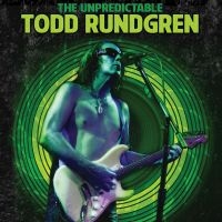 Rundgren Todd - Unpredictable Todd Rundgren (Blu-Ra in der Gruppe UNSERE TIPPS / Freitagsveröffentlichungen / 2025-04-04 bei Bengans Skivbutik AB (5580792)