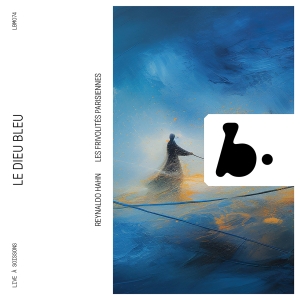 Reynaldo Hahn - Le Dieu Bleu in der Gruppe UNSERE TIPPS / Freitagsveröffentlichungen / 2025-04-11 bei Bengans Skivbutik AB (5581636)