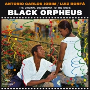 Jobim Antonio Carlos & Luis Bonfa - Black Orpheus in der Gruppe UNSERE TIPPS / Freitagsveröffentlichungen / 2025-03-14 bei Bengans Skivbutik AB (5582003)