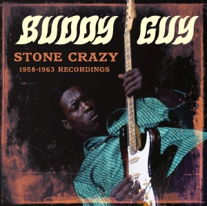 Buddy Guy - Stone Crazy 1958-1963 Recordings in der Gruppe Minishops / Buddy Guy bei Bengans Skivbutik AB (5582008)