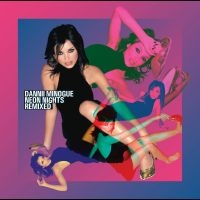 Minogue Dannii - Neon Nights Remixed - Record Store in der Gruppe UNSERE TIPPS / Record Store Day / RSD 2025 bei Bengans Skivbutik AB (5582311)