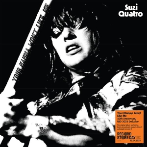 Suzi Quatro - Your Mamma Won't Like Me in der Gruppe UNSERE TIPPS / Record Store Day / RSD 2025 bei Bengans Skivbutik AB (5582387)