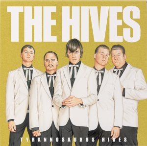 The Hives - Tyrannosaurus Hives (Colored Vinyl)(Rsd2025) in der Gruppe Korr_grupp /  bei Bengans Skivbutik AB (5582404)