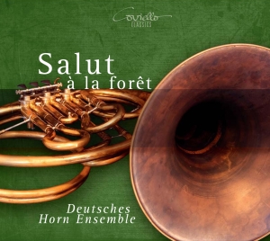 Deutsches Horn Ensemble - Salut À La Foret in der Gruppe CD / Klassiskt bei Bengans Skivbutik AB (5582504)