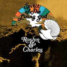 Roslyn & Charles - Spirit Of The Living God (Passing Clouds Effect Vinyl)  (Rsd2025) in der Gruppe UNSERE TIPPS / Record Store Day / RSD 2025 bei Bengans Skivbutik AB (5582636)