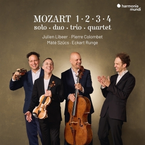 Libeer Julien | Pierre Colombet | Máté Szucs | Eckart Runge - Mozart: 1-2-3-4  - Solo, Duo, Trio, Quartet in der Gruppe CD bei Bengans Skivbutik AB (5583061)