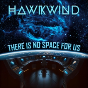 Hawkwind - There Is No Space For Us in der Gruppe VINYL / Pop-Rock bei Bengans Skivbutik AB (5583171)