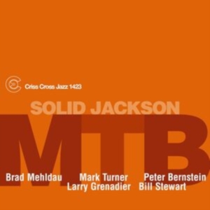 Mehldau Brad & Mark Turner & Peter Bernstein - Solid Jackson in der Gruppe CD / Jazz bei Bengans Skivbutik AB (5584003)
