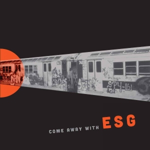 Esg - Come Away With Esg (Indie Exclusive in der Gruppe VINYL / Pop-Rock bei Bengans Skivbutik AB (5584047)