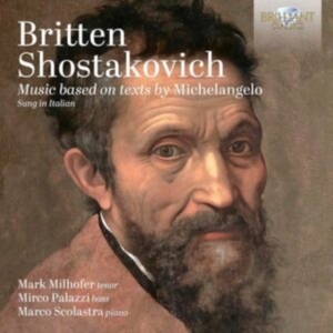 Britten & Shostakovich - Music Based On Texts By Michelangel in der Gruppe UNSERE TIPPS / Freitagsveröffentlichungen / 2025-04-18 bei Bengans Skivbutik AB (5584124)