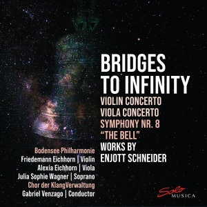 Enjott Schneider - Bridges To Infinity in der Gruppe UNSERE TIPPS / Freitagsveröffentlichungen / 2025-04-18 bei Bengans Skivbutik AB (5584288)