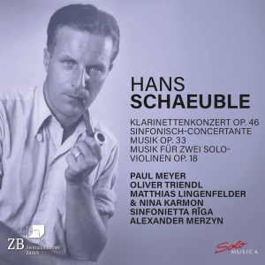Hans Schaeuble - Klarinettenkonzert, Op. 46 Sinfoni in der Gruppe UNSERE TIPPS / Freitagsveröffentlichungen / 2025-04-18 bei Bengans Skivbutik AB (5584289)