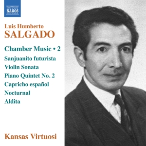 Luis Humberto Salgado - Chamber Music, Vol. 2 in der Gruppe UNSERE TIPPS / Freitagsveröffentlichungen / 2025-04-25 bei Bengans Skivbutik AB (5584333)
