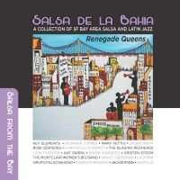 Salsa De La Bahia Vol 3: Renegade Q - Salsa De La Bahia Vol 3: Renegade Q in der Gruppe CD / Bestseller bei Bengans Skivbutik AB (5584586)