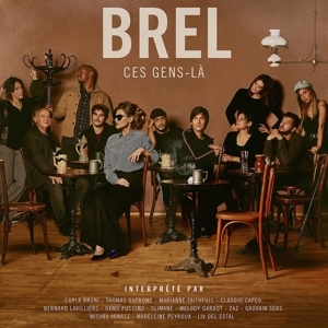 Jacques Brel - Brel - Ces Gens-La in der Gruppe CD / Fransk Musik bei Bengans Skivbutik AB (5584703)