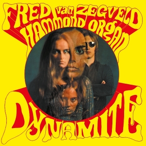 Fred Van Zegveld - Dynamite in der Gruppe Övrigt /  bei Bengans Skivbutik AB (5584900)