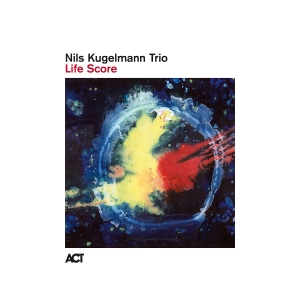 Nils Kugelmann Trio - Life Score in der Gruppe UNSERE TIPPS / Freitagsveröffentlichungen / 2025-04-25 bei Bengans Skivbutik AB (5584906)