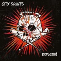 City Saints - Explosiv! in der Gruppe UNSERE TIPPS / Freitagsveröffentlichungen / 2025-03-07 bei Bengans Skivbutik AB (5584992)