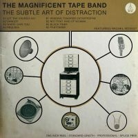 The Magnificent Tape Band - The Subtle Art Of Distraction in der Gruppe CD / Pop-Rock bei Bengans Skivbutik AB (5585016)