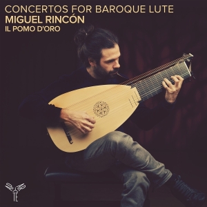 Miguel Rincon & Il Pomo D'oro - Concertos For Baroque Lute in der Gruppe CD / Klassiskt bei Bengans Skivbutik AB (5585094)