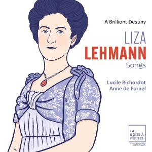 Lucile Richardot & Anne De Fornel - Liza Lehmann: Songs - A Brilliant Destiny in der Gruppe CD bei Bengans Skivbutik AB (5585096)