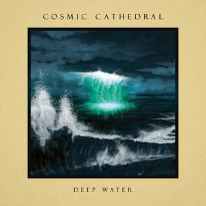 Cosmic Cathedral - Deep Water in der Gruppe UNSERE TIPPS / Freitagsveröffentlichungen / 2025-04-25 bei Bengans Skivbutik AB (5586815)