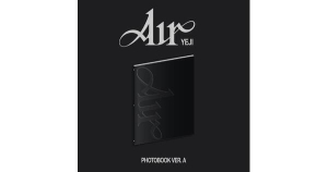 Yeji - Air (Photobook A Ver.) in der Gruppe UNSERE TIPPS / Freitagsveröffentlichungen / 2025-03-14 bei Bengans Skivbutik AB (5586863)