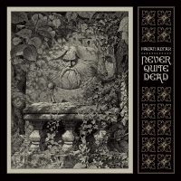Pagan Altar - Never Quite Dead in der Gruppe UNSERE TIPPS / Freitagsveröffentlichungen / 2025-04-25 bei Bengans Skivbutik AB (5587471)