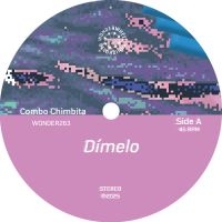Combo Chimbita - Dímelo in der Gruppe UNSERE TIPPS / Freitagsveröffentlichungen / 2025-04-25 bei Bengans Skivbutik AB (5587482)