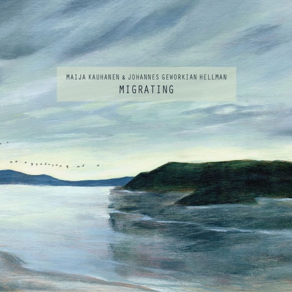 Maija Kauhanen & Johannes Geworkian - Migrating in der Gruppe CD / World Music bei Bengans Skivbutik AB (5587603)