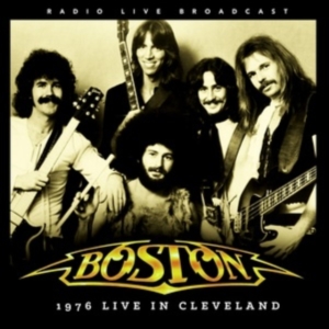 Boston - 1976 Live In Cleveland in der Gruppe UNSERE TIPPS / Startsida - CD Nyheter & Kommande bei Bengans Skivbutik AB (5587814)
