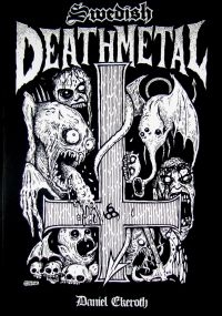 Swedish Deathmetal - Swedish Deathmetal in der Gruppe Taschenbücher bei Bengans Skivbutik AB (5587821)