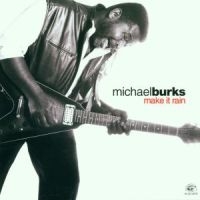 Burks Michael - Make It Rain in der Gruppe CD / Bestseller bei Bengans Skivbutik AB (558784)