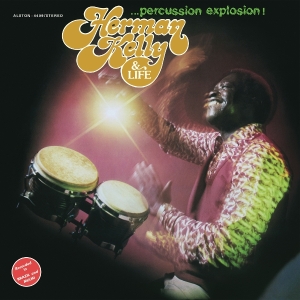 Herman Kelly & Life - Percussion Explosion! in der Gruppe Övrigt /  bei Bengans Skivbutik AB (5587979)