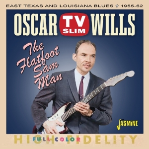 Oscar Tv Slim Wills - The Flatfoot Sam Man in der Gruppe CD / Blues bei Bengans Skivbutik AB (5588044)