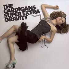 Cardigans - Super Extra Gravity in der Gruppe Minishops / Cardigans bei Bengans Skivbutik AB (558807)