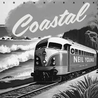 Neil Young - Coastal Soundtrack in der Gruppe CD / Film-Musikal,Pop-Rock bei Bengans Skivbutik AB (5588104)