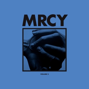 Mrcy - Volume 2 in der Gruppe CD / Pop-Rock,RnB-Soul bei Bengans Skivbutik AB (5588236)