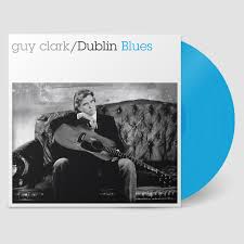 Clark Guy - DUBLIN BLUES (30TH ANNIVERSARY/DELUXE/BLUE VINYL/REMASTERED) in der Gruppe UNSERE TIPPS / Freitagsveröffentlichungen / 2025-04-04 bei Bengans Skivbutik AB (5588253)