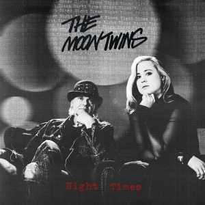 The Moontwins - Night Times in der Gruppe CD / Pop-Rock bei Bengans Skivbutik AB (5588294)