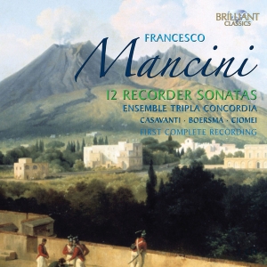 Mancini - Complete Recorder Sonatas in der Gruppe CD / Klassiskt bei Bengans Skivbutik AB (5588561)